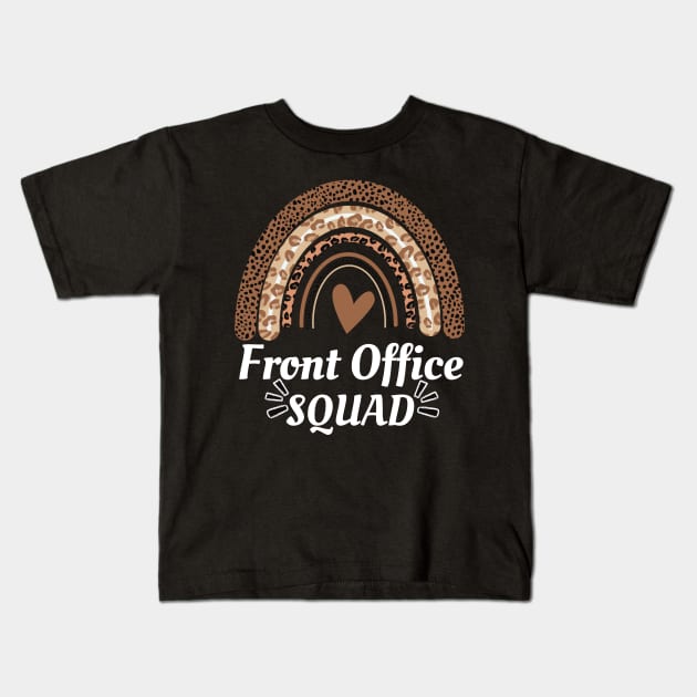 Front Office Squad Rainbow Leopard Administrative Assistant Kids T-Shirt by Johner_Clerk_Design